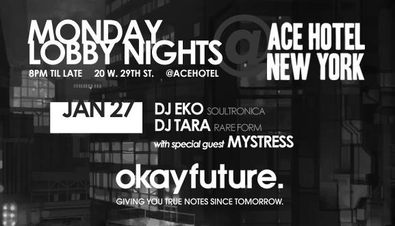 ACE HOTEL, DJ EKO, DJEKO, EKOGIRL, SOULTRONICA, OKAYFUTURE, future bass, future r&b