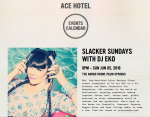 ace hotel, dj eko, djeko, ericalandia, coachella, female dj, pool dj