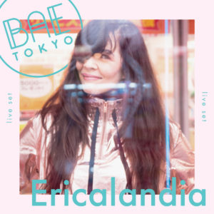 ericalandia, dj eko, soultronica, soulection, girl traps, girl trapz, bae tokyo